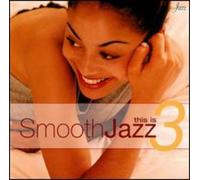 Smooth Jazz Radio Hits - Vol. 3-Smooth Jazz Radio Hits