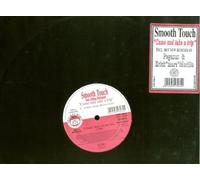 SMOOTH TOUCH - SMOOTH TOUCH / COME AND TAKE A TRIP