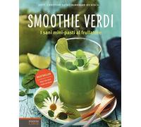 Smoothie verdi: I Sani Mini-Pasti Al Frullatore