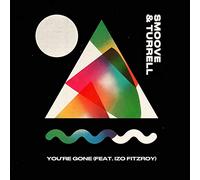 SMOOVE & TURRELL - 7-YOU'RE GONE