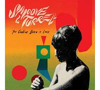 Smoove & Turrell - You Could've Been A Lady