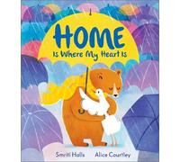 Smriti Halls Home Is Where My Heart Is (Tascabile) Bolds