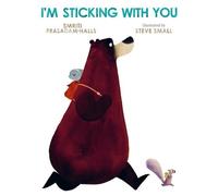 Smriti Prasadam-Halls I'm Sticking with You (Copertina rigida)