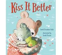 Smriti Prasadam-Halls Kiss It Better (Copertina rigida)