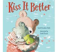 Smriti Prasadam-Halls Kiss It Better (Padded Board Book) (Libro di cartone)