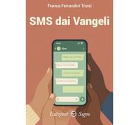 SMS dai Vangeli