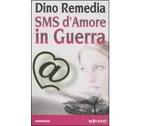 Sms d'amore in guerra