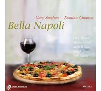 Smulyan, Gary-Dominic Chianese - Bella Napoli