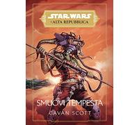 Star Wars Romanzi - L'Alta Repubblica - Smuovi Tempesta - Panini Comics - ITA
