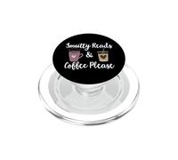 Smutty Reads and Coffee Please Dark Romance Book Smut Reader PopSockets PopGrip per MagSafe
