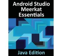 Smyth Android Studio Meerkat Essentials - Java Edition (Tascabile)