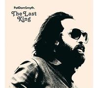 Smyth, Pat Dam - Last King