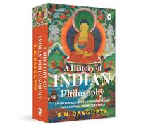 SN Dasgupta A History of Indian Philosophy (Tascabile) Popular Classics