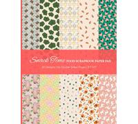 Snack Time Food Scrapbook Paper Pad: 20 Designs | 60 Double-Sided Pages | 8.5"x11" for Origami, Card Making, and DIY Crafting