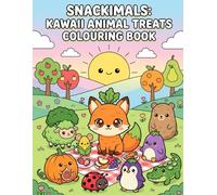Snackimals: Kawaii Animal Treats Colouring Book