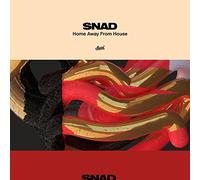 Snad - Home Away From House (Mix)