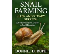 SNAIL FARMING SLOW AND STEADY SUCCESS