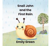 Snail John and the First Rain