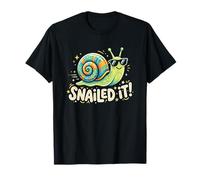 Snailed It! - Simpatico Lumaca con Scritta sarcastica Maglietta