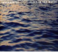 Snakadaktal - Sleep In The Water