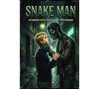 Snake Man: ¿Te atreverías a ver sus ojos de reptil?