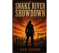 Snake River Showdown: A Western set in 1870s Snake River valley. A ranch threatened by a cunning lawyer and gunmen.