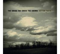 SNAKE, THE CROSS, THE CRO - COTTON TEETH