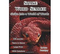 Snake Word Search: 100 Large Print Snake-Themed Puzzles with Fun Facts - Brain Boosting Word Search Game for Teens, Adults, and Seniors