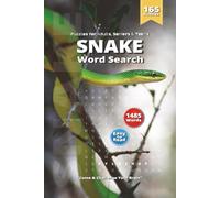 Snake Word Search Puzzle Book: Featuring Cobras, Pythons, Vipers & More | 6x9 Inches, 330 Pages | Over 150 Engaging Word Searches with Bonus Maze | A Perfect Time for Relaxing Days and Quiet Nights