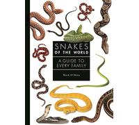 Snakes of the World: A Guide to Every Family