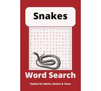 Snakes Word Search Book Puzzle: Word Searches with Easy to Read Print about Snakes, Serpents and Vipers and More | 6x9 inches, 110 pages | 50+ Puzzles...Gifts forr Vacations, Holidays and Free Times