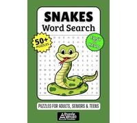 Snakes Word Search Puzzle Book: 50+ Fun & Easy-to-Read Snake Puzzles Exploring Serpent Species, Fangs & Folklore, Gift for Reptile Fans & Herpetologists, Adults, Seniors & Teens