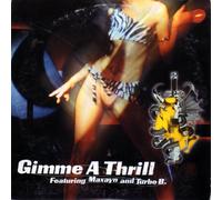 Snap! - Gimme a thrill (12''/Instr., 2000, feat. Maxayn & Turbo B.) / Vinyl Maxi Single [Vinyl 12'']