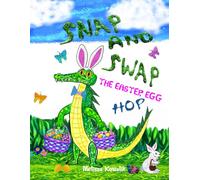 SNAP & SWAP: The Easter Egg Hop