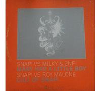 Snap! Vs Milky & 2nf / Snap! Vs Roy Malone - Mary Had A Little Boy / Cult Of Snap