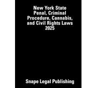 Snape Legal Pub New York State Penal, Criminal Procedure, Cannabis, (Tascabile)
