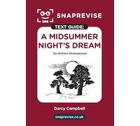 SnapRevise A Midsummer Night's Dream Text Guide for English Literature