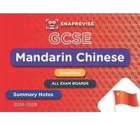 SnapRevise GCSE Chinese (Mandarin) Summary Notes