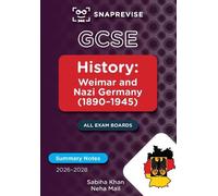 SnapRevise GCSE History Summary Notes: Weimar and Nazi Germany