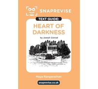 Heart of Darkness Text Guide: English Literature Revision Book | Includes Analysis, Key Quotes, Character Insights, and Sample Essays for Top Grades