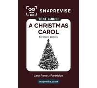 SnapRevise SnapRevise A Christmas Carol Text Guide for English Liter (Tascabile)