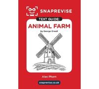 SnapRevise SnapRevise Animal Farm Text Guide for English Literature (Tascabile)