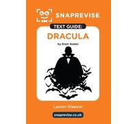 SnapRevise SnapRevise Dracula Text Guide for English Literature (Tascabile)