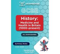 SnapRevise SnapRevise GCSE History Summary Notes: Medicine and Healt (Tascabile)