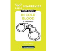 SnapRevise SnapRevise In Cold Blood by Truman Capote Text Guide for (Tascabile)