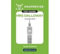 SnapRevise SnapRevise Mrs Dalloway Text Guide for English Literature (Tascabile)