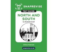 SnapRevise SnapRevise North and South Text Guide for English Literat (Tascabile)