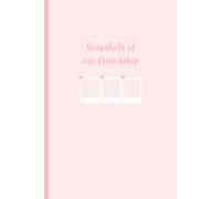 Snapshots Of Our Friendship | Keepsake Journal For Best Friends | Capturing Moments Together | Space For 50 Experiences | Photo Book | 6in x 9in