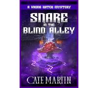 Snare in the Blind Alley: A Viking Witch Mystery: 15