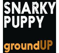 Snarky Puppy - Groundup
